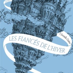 LA PASSE-MIROIR - VOL01 - LES FIANCES DE L'HIVER