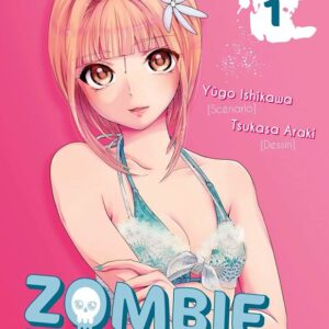ZOMBIE FROM NOW ON ! - T01 - ZOMBIE FROM NOW ON ! - VOL01