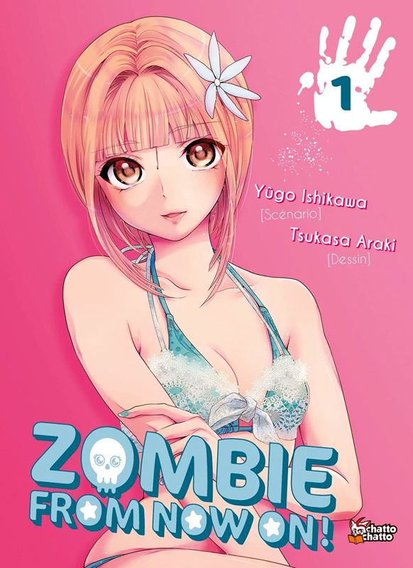 ZOMBIE FROM NOW ON ! - T01 - ZOMBIE FROM NOW ON ! - VOL01