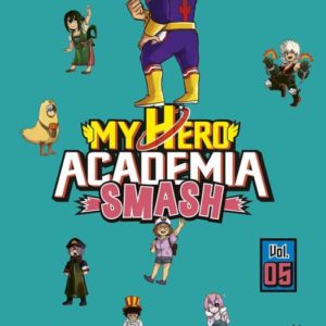 MY HERO ACADEMIA SMASH T05