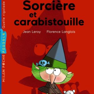SORCIERE ET CARABISTOUILLE