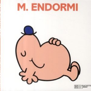 MONSIEUR ENDORMI