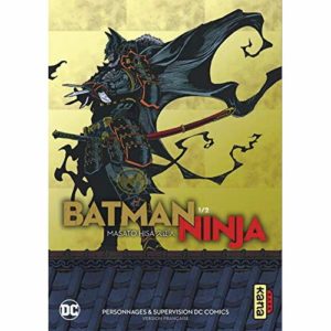 BATMAN NINJA - TOME 1