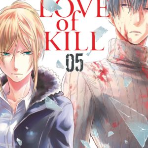 LOVE OF KILL - TOME 5