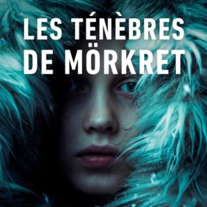 LES TENEBRES DE MORKRET
