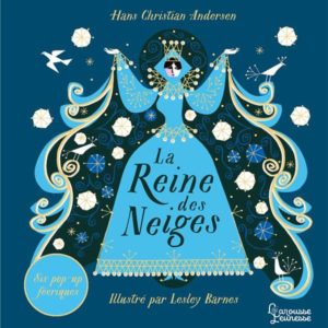 LA REINE DES NEIGES