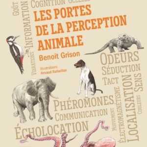 LES PORTES DE LA PERCEPTION ANIMALE
