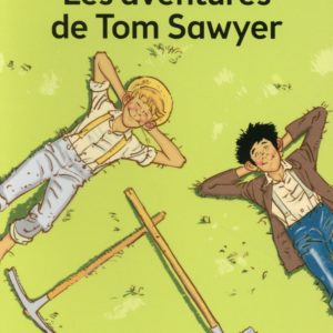 LES AVENTURES DE TOM SAWYER - TEXTE INTEGRAL