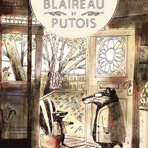 BLAIREAU ET PUTOIS - TOME 1