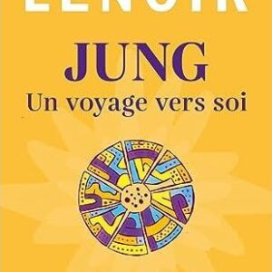 JUNG, UN VOYAGE VERS SOI