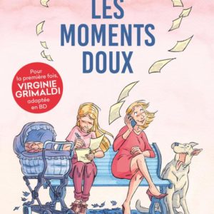 LES MOMENTS DOUX
