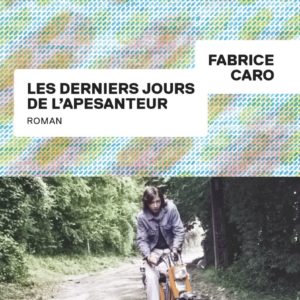 LES DERNIERS JOURS DE L'APESANTEUR