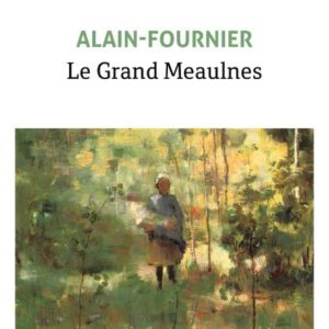 LE GRAND MEAULNES