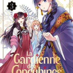 LA GARDIENNE DES CONCUBINES T03