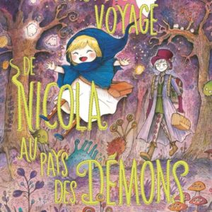 LE FANTASTIQUE VOYAGE DE NICOLA AU PAYS DES DEMONS T02