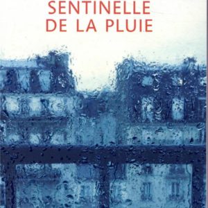 SENTINELLE DE LA PLUIE