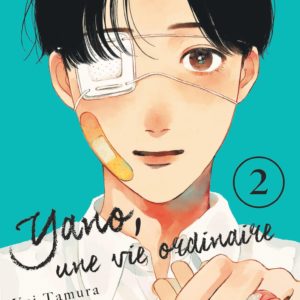 YANO, UNE VIE ORDINAIRE - TOME 2