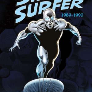 SILVER SURFER : L'INTEGRALE 1989-1990 (T06)
