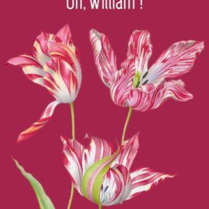 OH, WILLIAM !