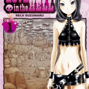 LOVE IN THE HELL - TOME 01