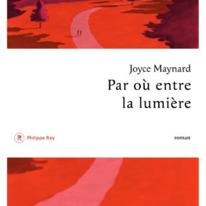 PAR OU ENTRE LA LUMIERE