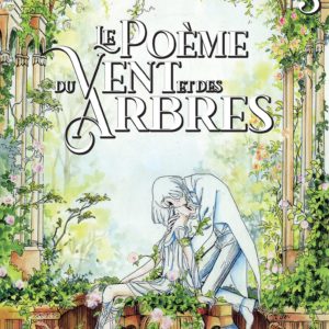 LE POEME DU VENT ET DES ARBRES - TOME 03