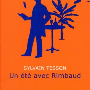 UN ETE AVEC RIMBAUD