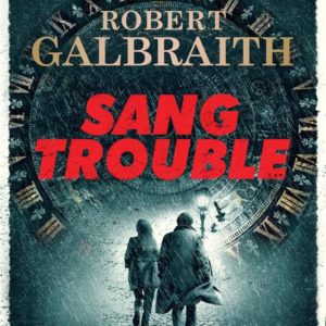 SANG TROUBLE