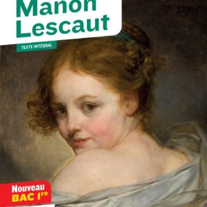 MANON LESCAUT (OEUVRE AU PROGRAMME BAC 2026, 1RE GENERALE & 1RE TECHNO) - SUIVI DU PARCOURS PERSON