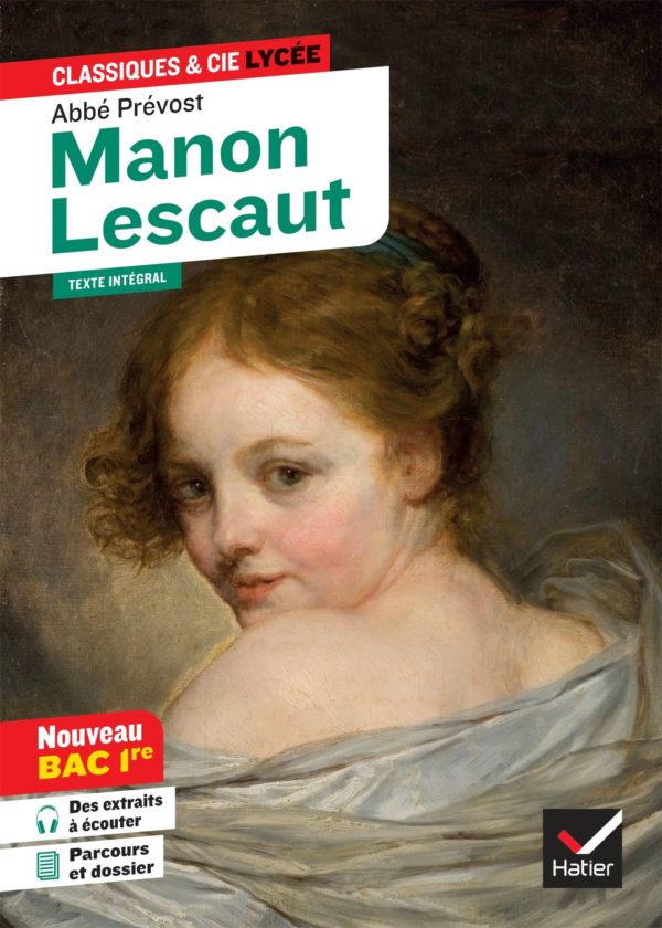 MANON LESCAUT (OEUVRE AU PROGRAMME BAC 2026, 1RE GENERALE & 1RE TECHNO) - SUIVI DU PARCOURS PERSON