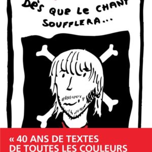 DES QUE LE CHANT SOUFFLERA - NOUVELLE EDITION