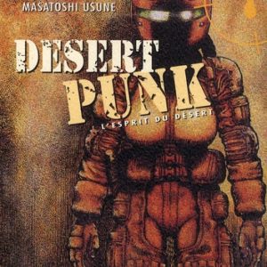 DESERT PUNK - L'ESPRIT DU DESERT - TOME 07