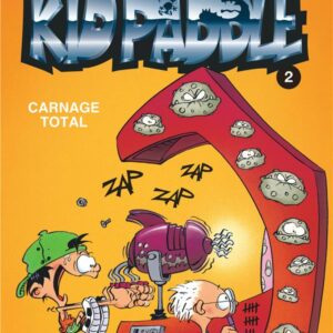 KID PADDLE - TOME 2 - CARNAGE TOTAL