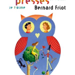 HISTOIRES PRESSEES, TOME 05 - POEMES PRESSES - JE T'AIME, JE T'AIME, JE T'AIME