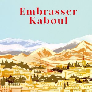 EMBRASSER KABOUL