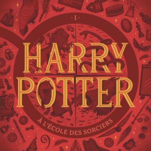 HARRY POTTER - I - HARRY POTTER A L'ECOLE DES SORCIERS