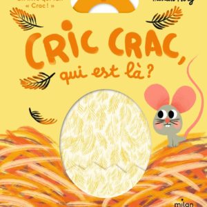 CRIC CRAC, QUI EST LA ?