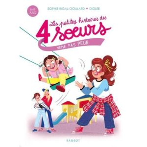 QUATRE SOEURS - T02 - LES PETITES HISTOIRES DES 4 SOEURS - MEME PAS PEUR