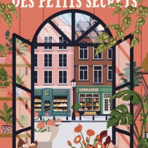 LE QUARTIER DES PETITS SECRETS