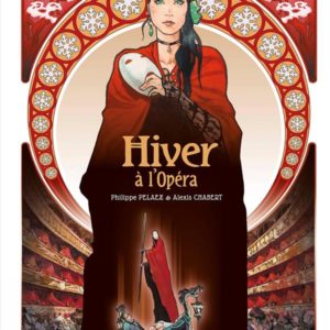 HIVER, A L'OPERA - T01 - HIVER, A L'OPERA - HISTOIRE COMPLETE