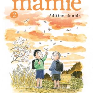 UNE SACREE MAMIE T02 - VOL02