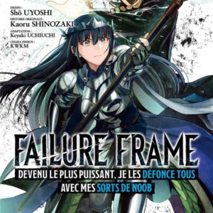 FAILURE FRAME - TOME 3