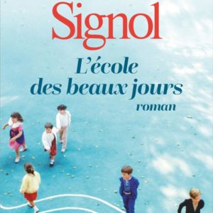 L'ECOLE DES BEAUX JOURS