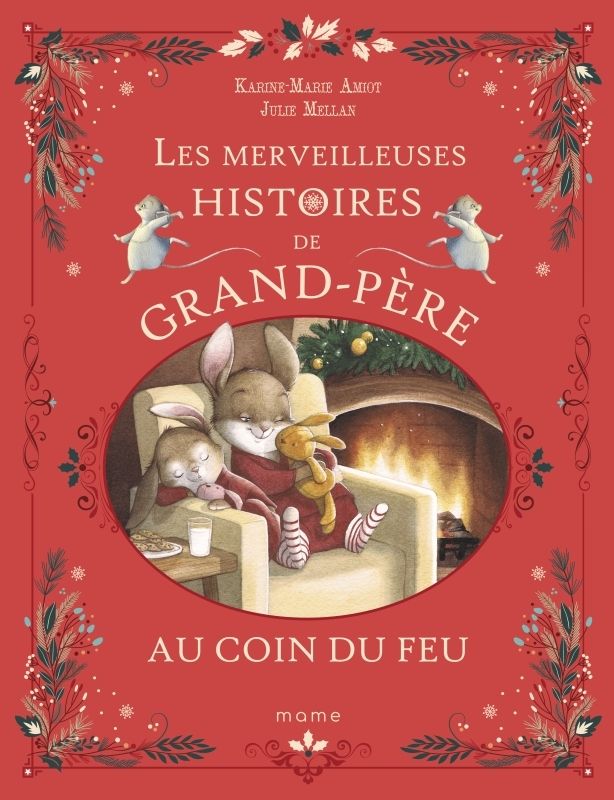 LES MERVEILLEUSES HISTOIRES DE GRAND-PERE AU COIN DU FEU