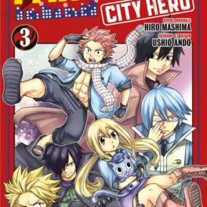 FAIRY TAIL - CITY HERO T03