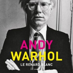 ANDY WARHOL - LE RENARD BLANC