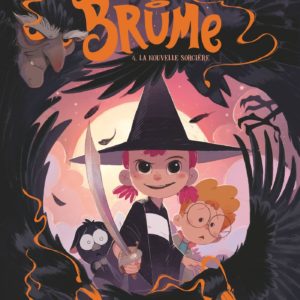 BRUME - TOME 04 - LA NOUVELLE SORCIERE