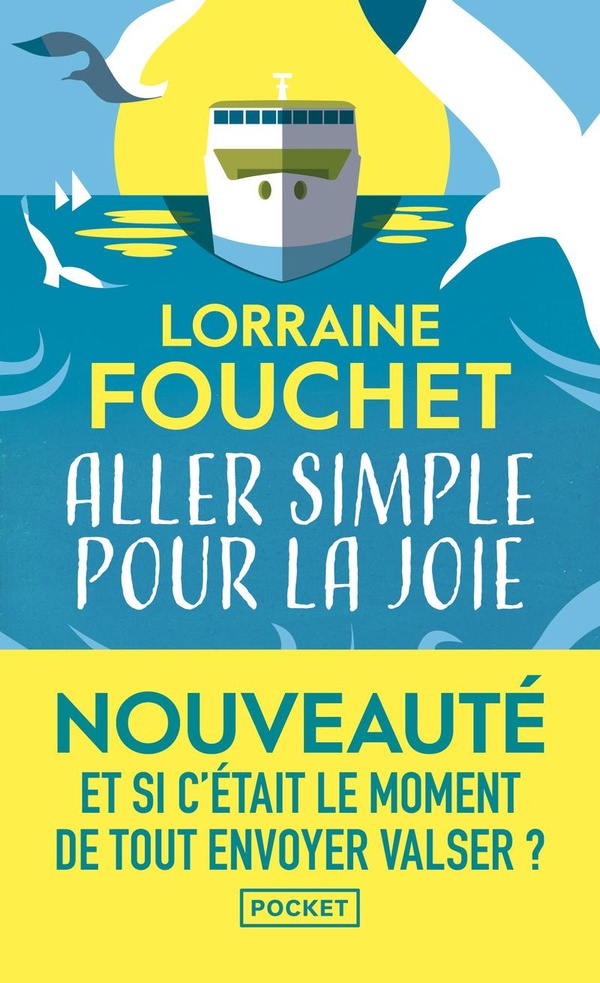 ALLER SIMPLE POUR LA JOIE