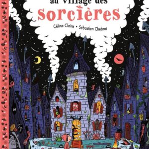CHERCHE ET TROUVE - AU VILLAGE DES SORCIERES