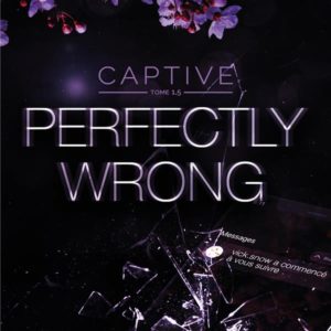 CAPTIVE 1.5 - PERFECTLY WRONG